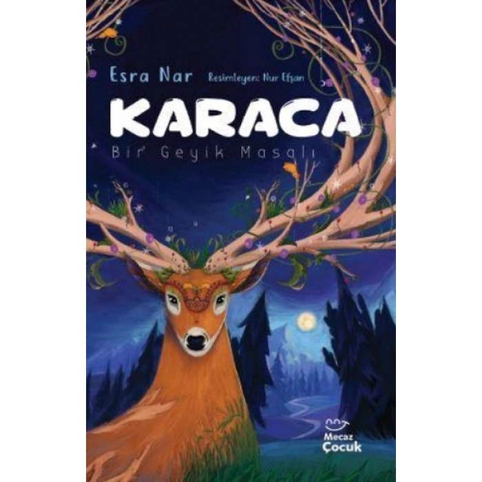 Karaca - Bir Geyik Masalı
