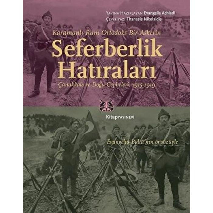 Karamanlı Rum Ortodoks Bir Askerin Seferberlik Hatıraları