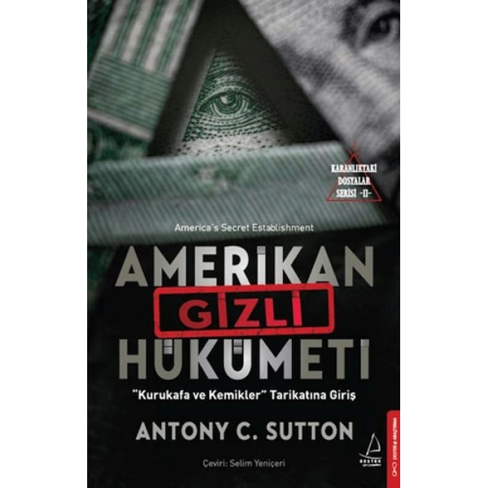 Karanlıktaki Dosyalar Serisi 2 - Amerikan Gizli Hükümeti
