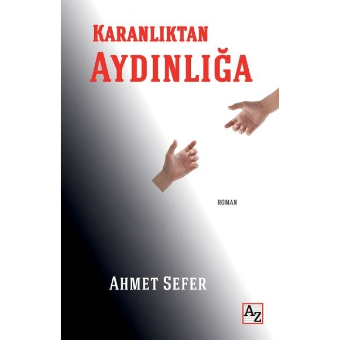 Karanlıktan Aydınlığa