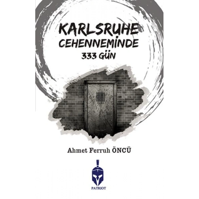 Karlsruhe Cehenneminde 333 Gün