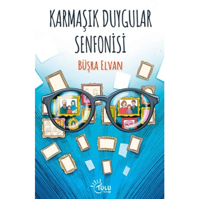 Karmaşık Duygular Senfonisi