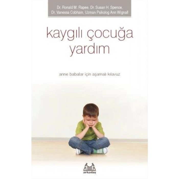 Kaygılı Çocuğa Yardım