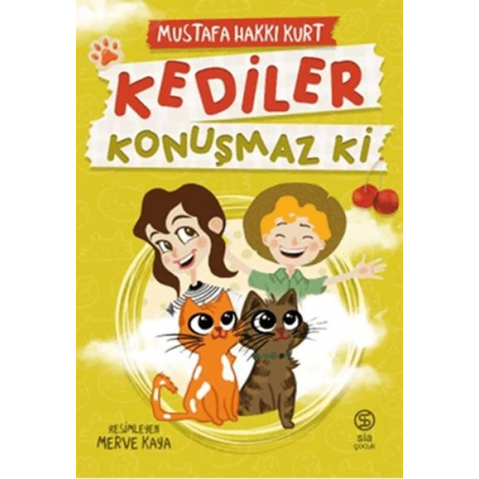 Kediler Konuşmaz Ki