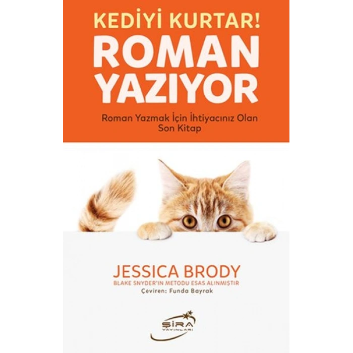 Kediyi Kurtar! Roman Yazıyor