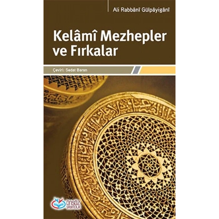 Kelami Mezhepler ve Fırkalar