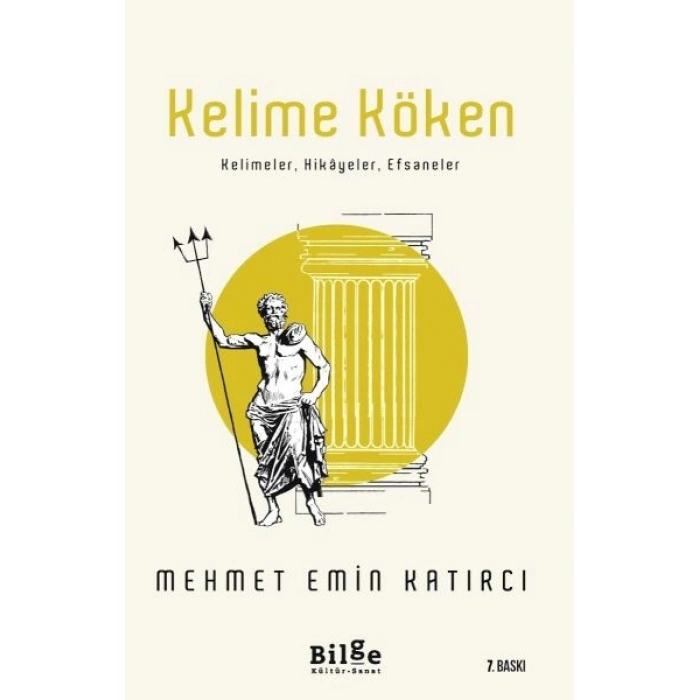 Kelime Köken - Kelimeler, Hikayeler, Efsaneler