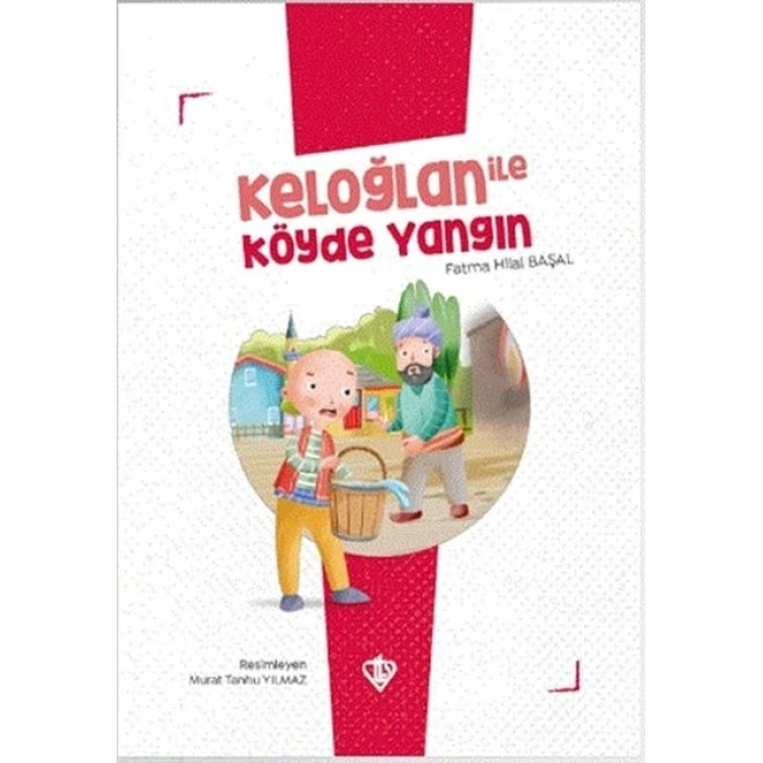 Keloğlan İle Köyde Yangın