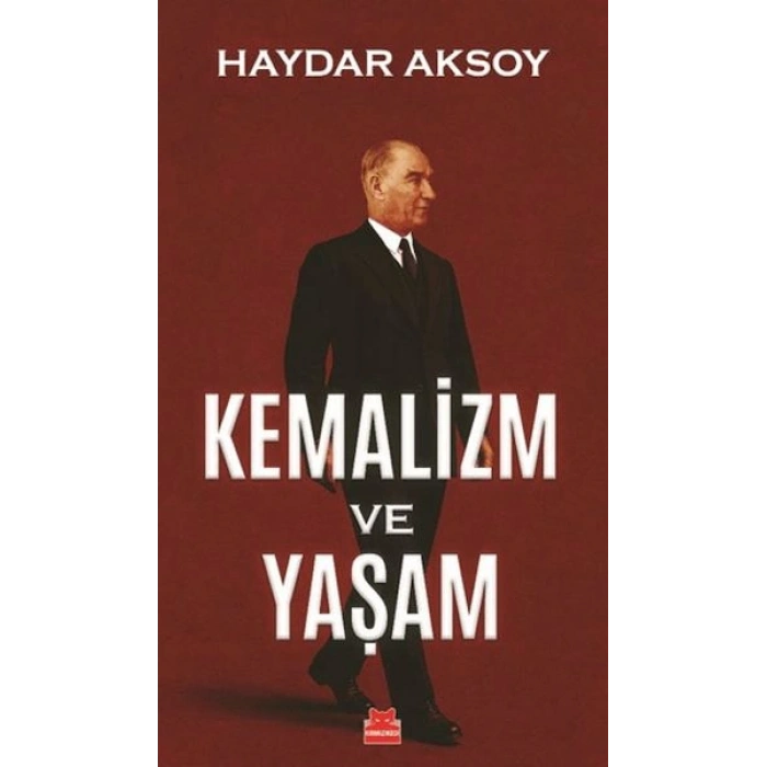 Kemalizm ve Yaşam