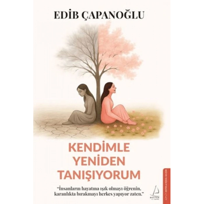 Kendimle Yeniden Tanışıyorum