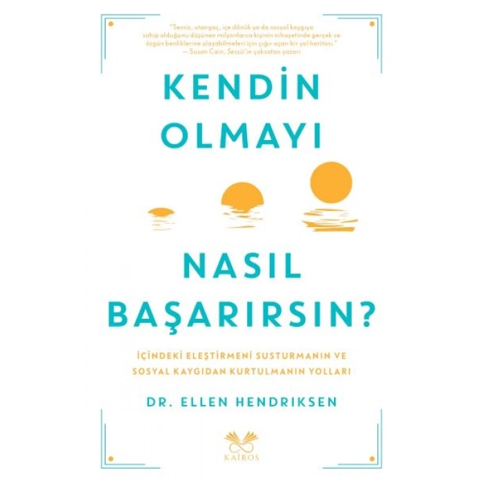 Kendin Olmayı Nasıl Başarırsın ?