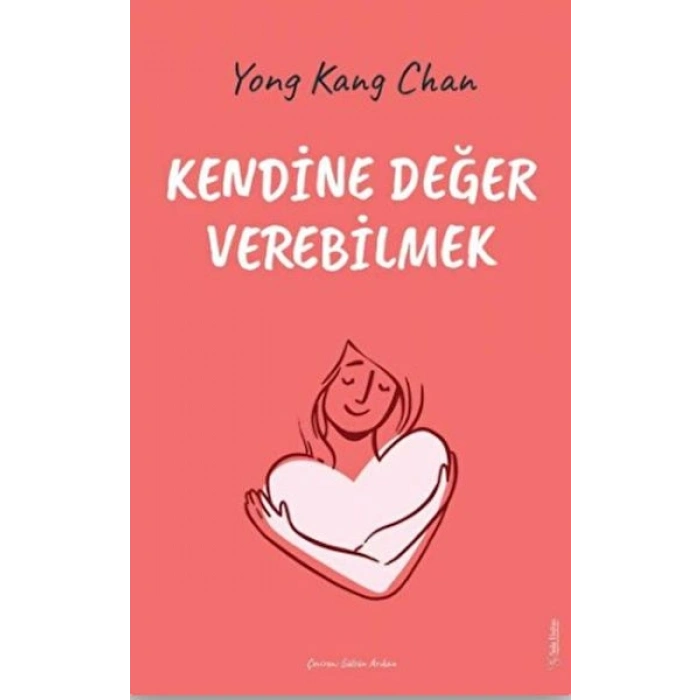 Kendine Değer Verebilmek