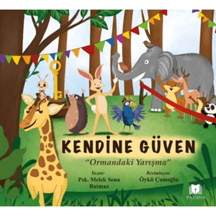 Kendine Güven - Ormandaki Yarışma