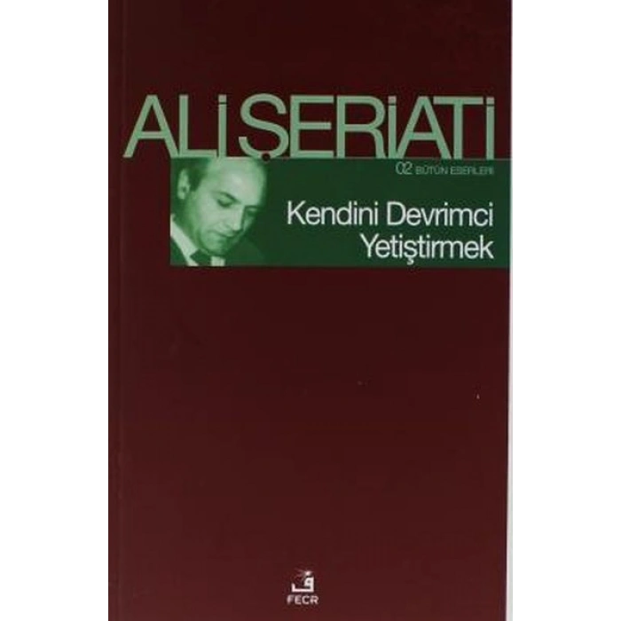 Kendini Devrimci Yetiştirmek - Bütün Eserleri 2