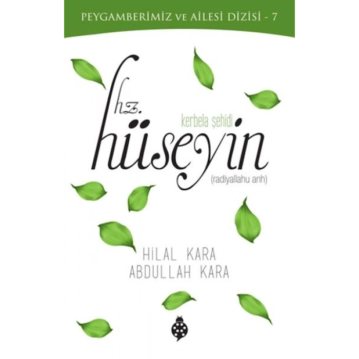 Kerbela Şehidi - Hz.Hüseyin