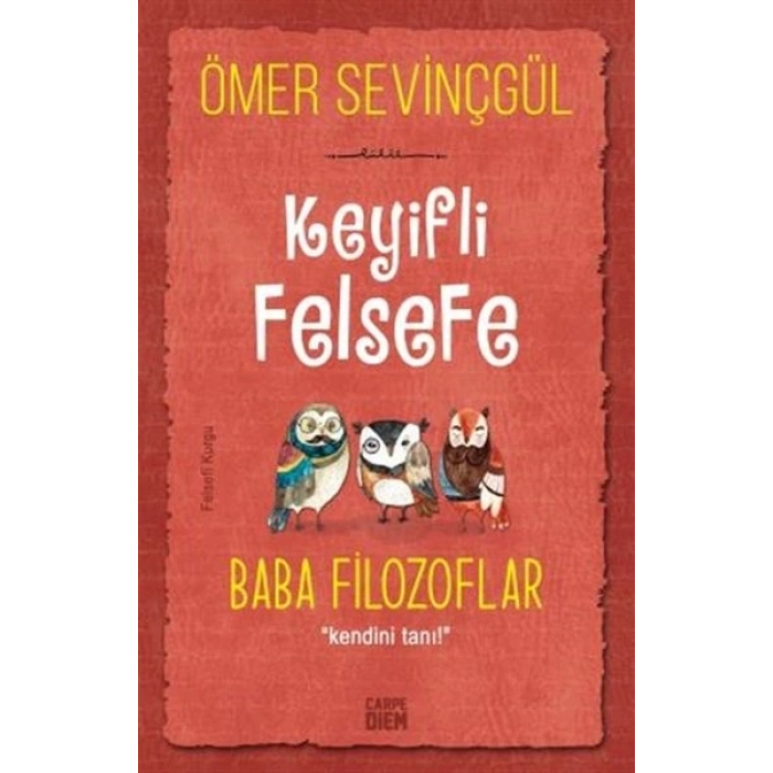 Keyifli Felsefe: Baba Filozoflar