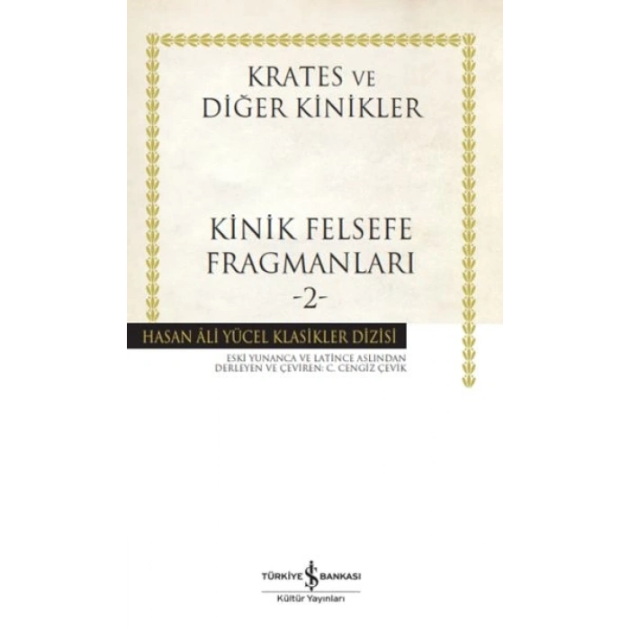 Kinik Felsefe Fragmanları -2 - Hasan Ali Yücel Klasikleri (Ciltli)
