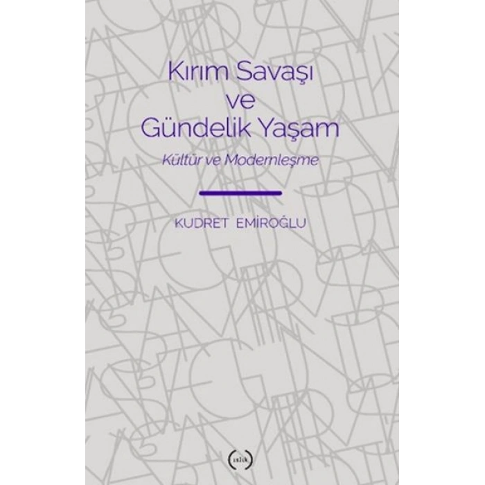 Kırım Savaşı ve Gündelik Yaşam