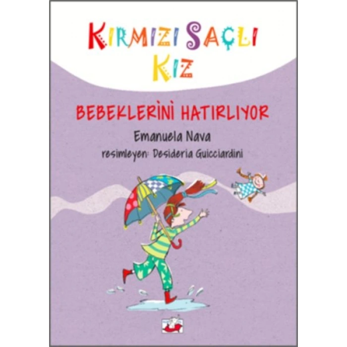 Kırmızı Saçlı Kız - Bebeklerini Hatırlıyor (Ciltli)