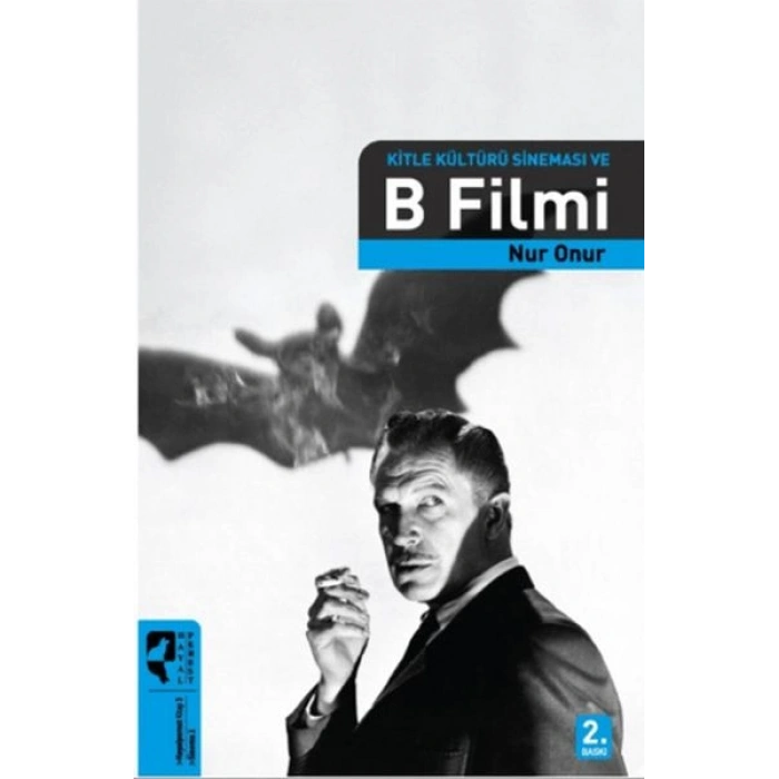 Kitle Kültürü Sineması ve B Filmi