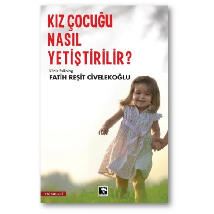 Kız Çocuğu Nasıl Yetiştirilir?