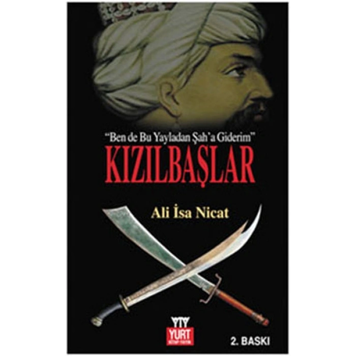 Kızılbaşlar (Ben de Bu Yayladan Şaha Giderim)