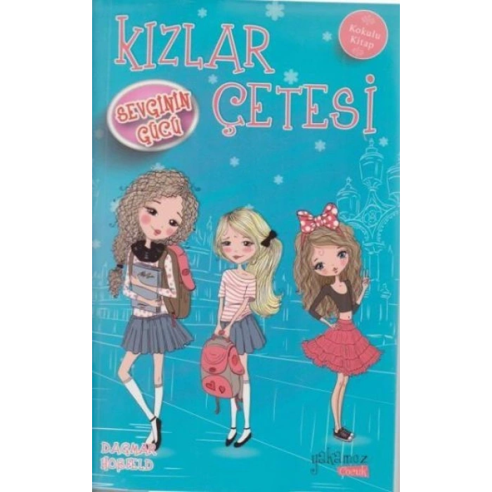 Kızlar Çetesi 2 - Sevginin Gücü