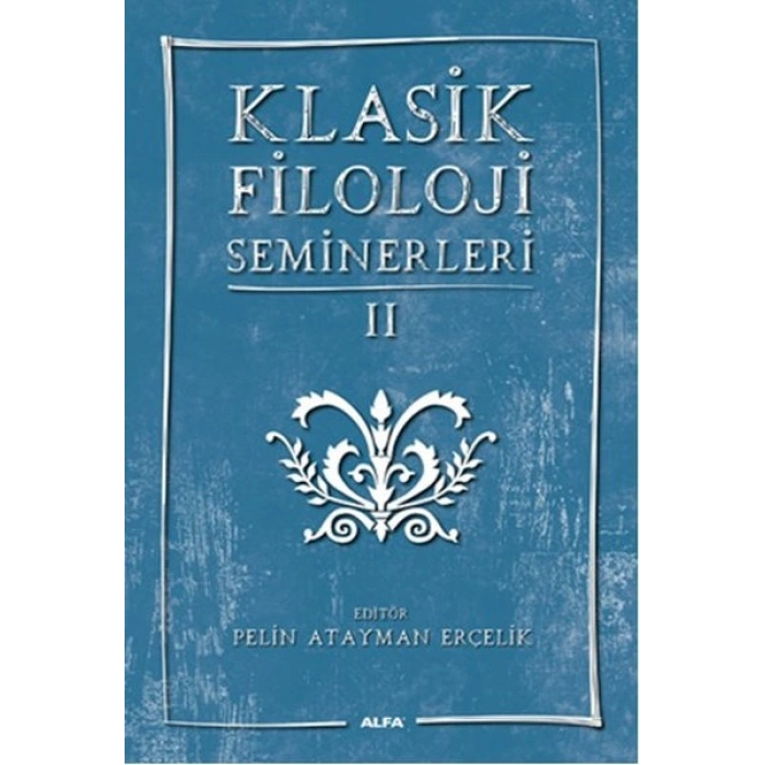 Klasik Filoloji Seminerleri 2