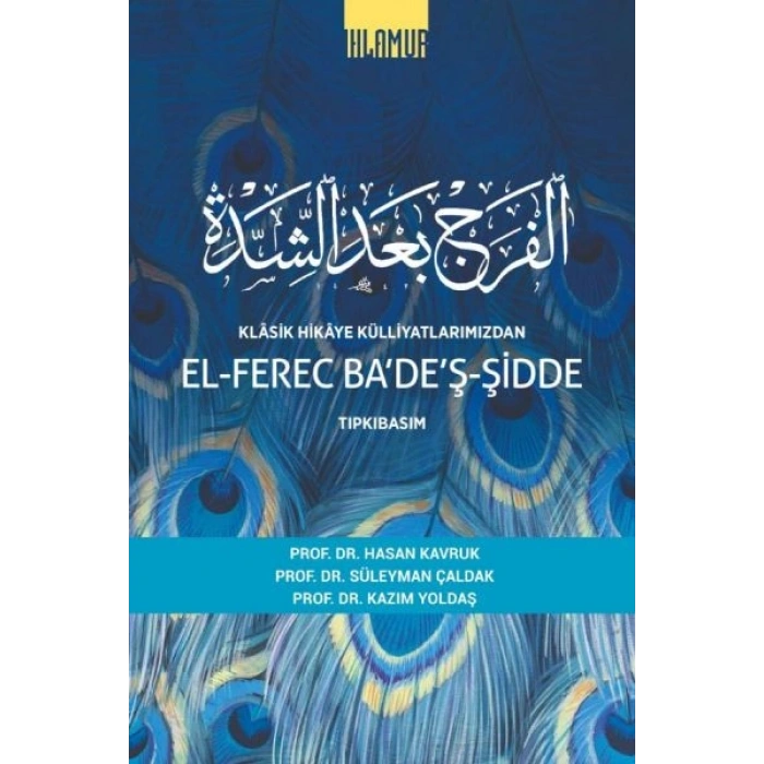 Klâsik Hikâye Külliyatlarımızdan el-Ferec Badeş-Şidde Tıpkıbasım Cilt 2