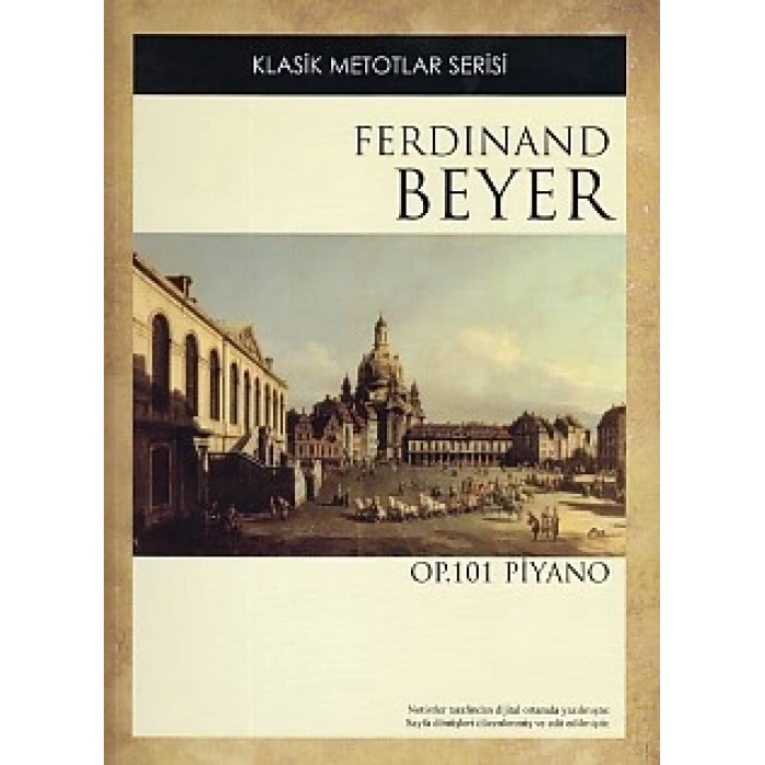 Klasik Metotlar Serisi - Ferdinand Beyer OP. 101