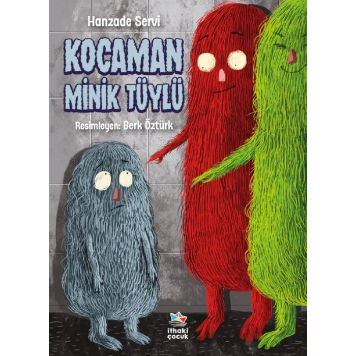 Kocaman Minik Tüylü