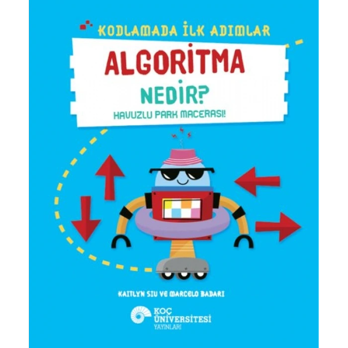 Kodlamada İlk Adımlar Algoritma Nedir? Havuzlu Park Macerası!