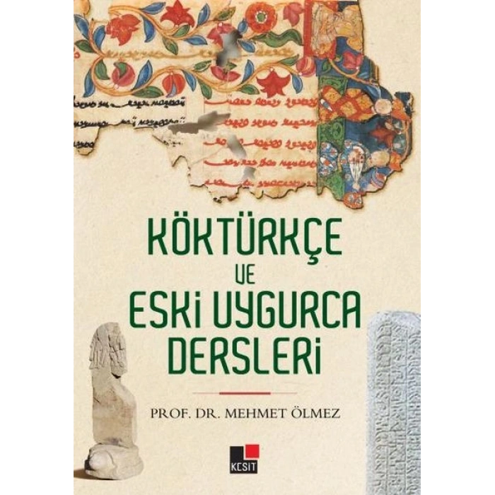 Köktürkçe ve Eski Uygurca Dersleri