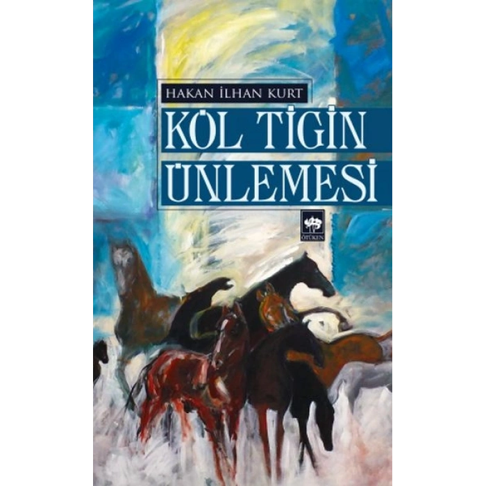 Köl Tigin Ünlemesi