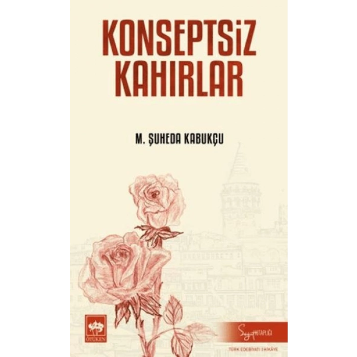 Konseptsiz Kahırlar