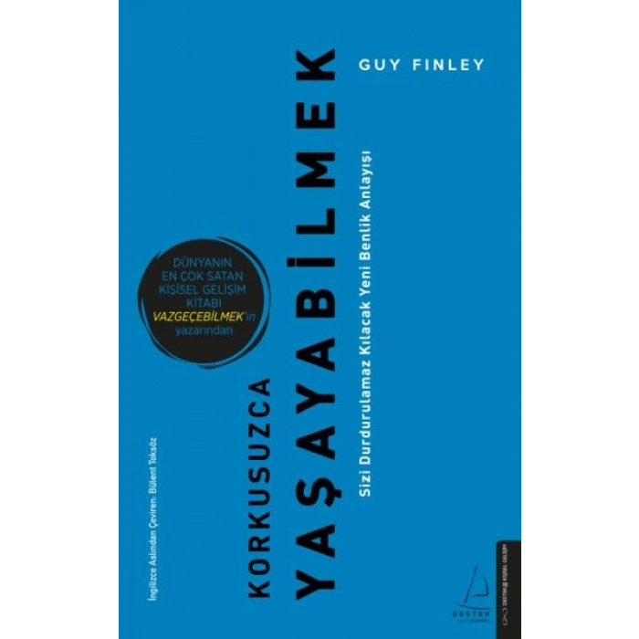 Korkusuzca Yaşayabilmek