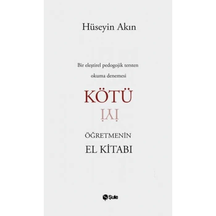 Kötü Öğretmenin El Kitabı