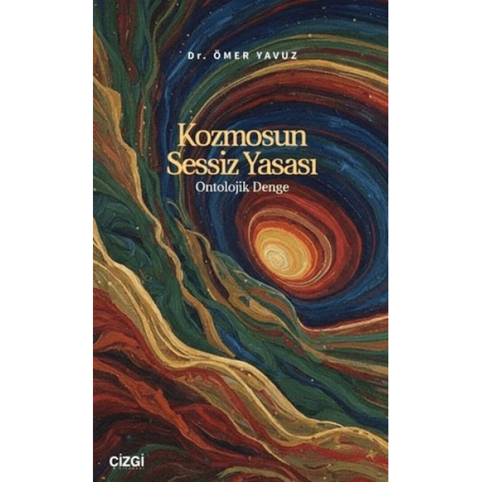 Kozmosun Sessiz Yasası