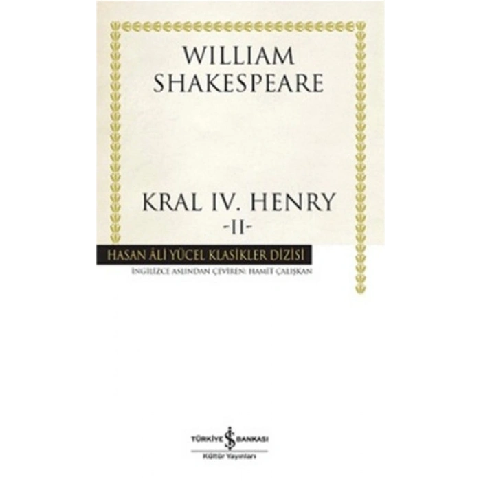 Kral IV.Henry -II - Hasan Ali Yücel Klasikleri