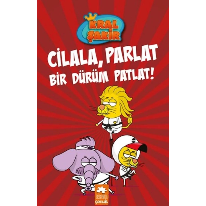 Kral Şakir 13 Cilala, Parlat Bir Dürüm Patlat!
