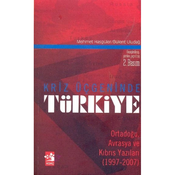 Kriz Üçgeninde Türkiye