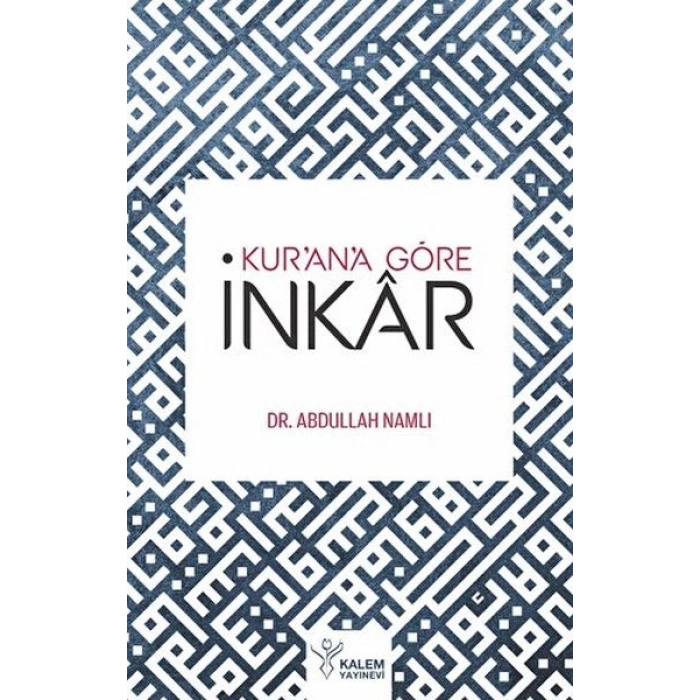 Kurana Göre İnkar