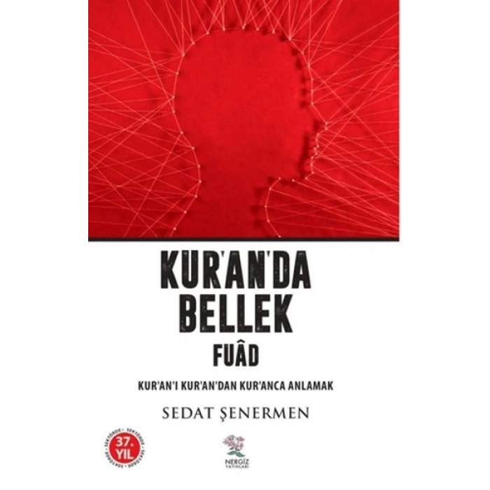 Kuranda Bellek Fuad / Kuran-ı Kurandan Kuranca Anlamak