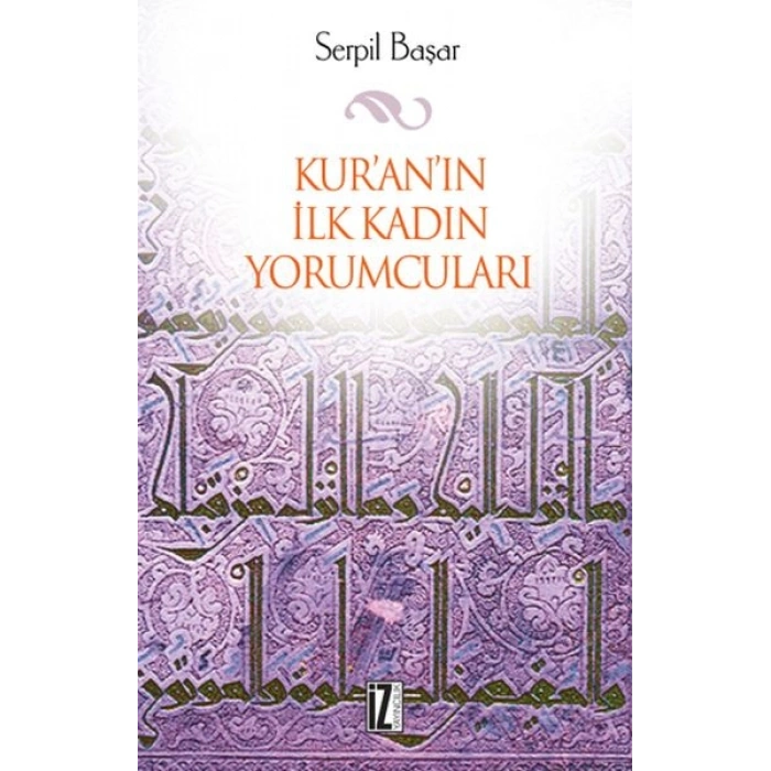 Kuranın İlk Kadın Yorumcuları