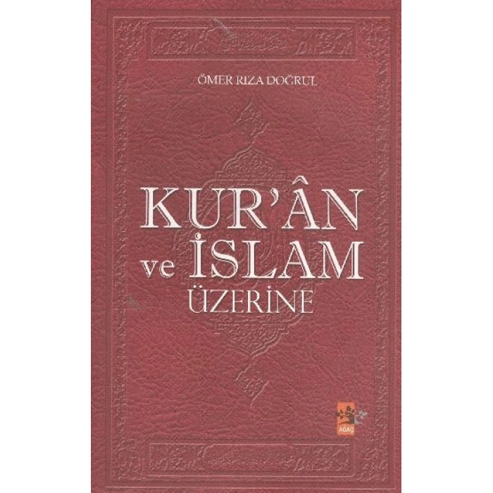Kuran ve İslam Üzerine