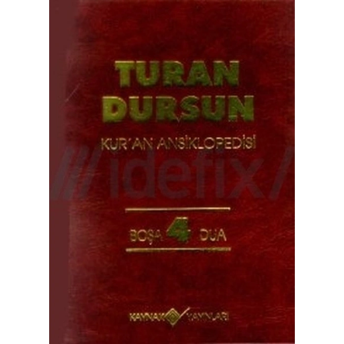Kur’an Ansiklopedisi Cilt 4 Boşa-Dua