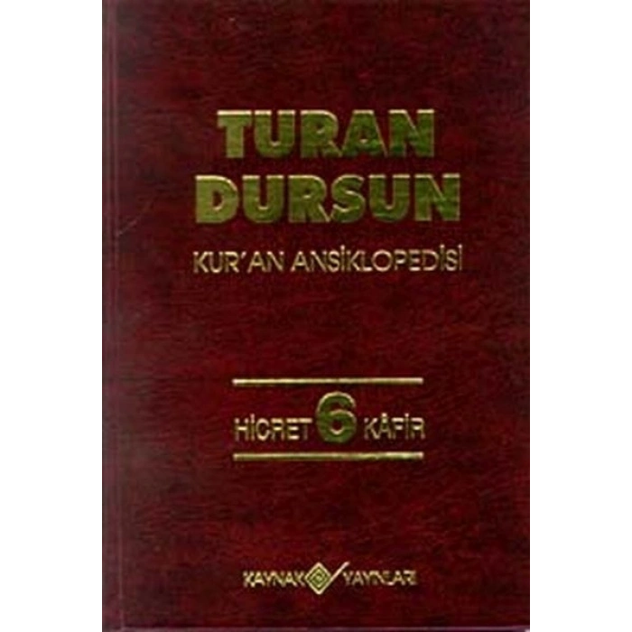 Kur’an Ansiklopedisi Cilt 6 Hicret-Kafir