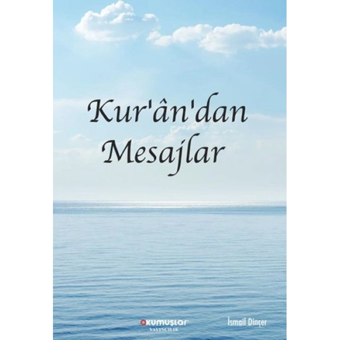 Kur’an’dan Mesajlar