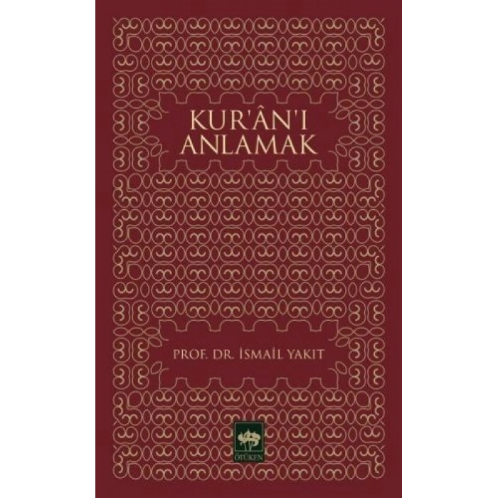 Kur’an’ı Anlamak