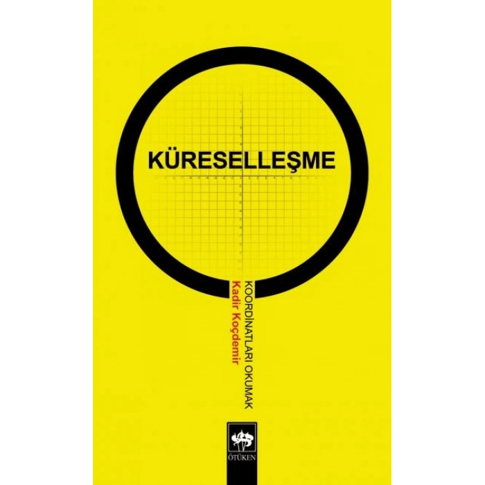 Küreselleşme Koordinatları Okumak